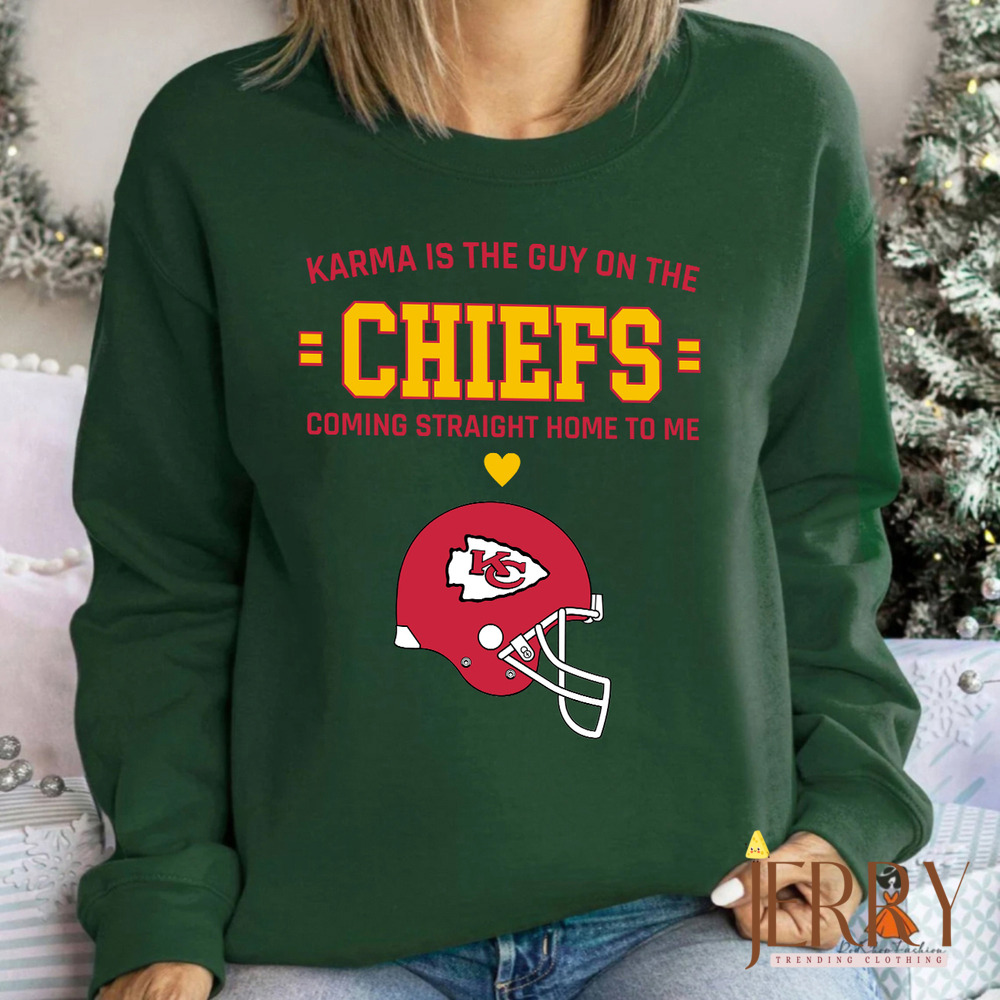 Taylor Swift Karma Is The Guy On The Chiefs Sweatshirt , Travis Kelce Kansas City Chiefs Sweatshirt