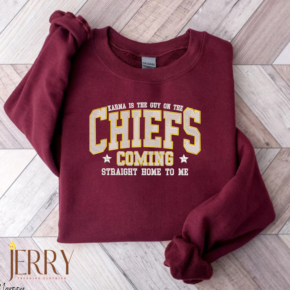 Taylor Swift Karma Is The Guy On The Chiefs Sweatshirt , Travis Kelce Kansas City Chiefs Sweatshirt